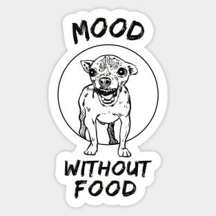 I love food, always hungry, mood without food, funny Sticker